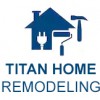 Titan Remodeling Services