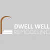 Dwell Well Remodeling