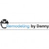 Remodeling By Danny