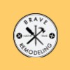 Brave Remodeling