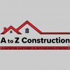 A to Z Construction Inc.